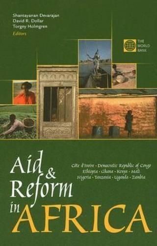 Бумажная книга «Aid and Reform in Africa: Lessons from Ten Case Studies», автор Всемирный банк - фото №1