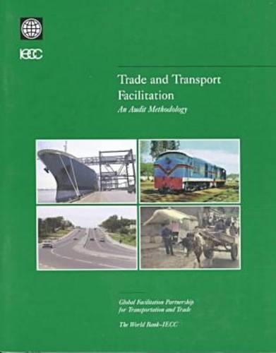 Бумажная книга «Trade and Transport Facilitation: An Audit Methodology», авторов Джон Равен, Всемирный банк - фото №1