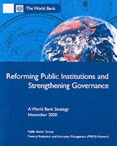 Бумажная книга «Reforming Public Institutions and Strengthening Governance: A World Bank Strategy», автор Всемирный банк - фото №1