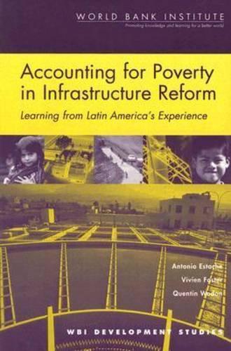 Бумажная книга «Accounting for Poverty in Infrastructure Reform: Learning from Latin America's Experience», авторов Антонио Эстаче, Квентин Водон, Вивьен Фостер - фото №1