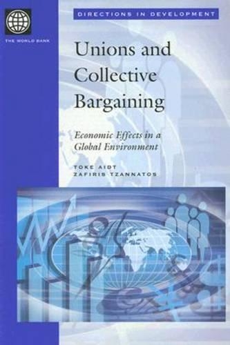 Паперова книга «Unions and Collective Bargaining: Economic Effects in a Global Environment», авторів Токе Ейдт, Зафіріс Цаннатос - фото №1