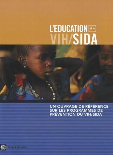 Бумажная книга «Un ouvrage de reference sur les programmes de prevention du VIH/SIDA», авторов Александрия Валерио, Дональд Банди - фото №1