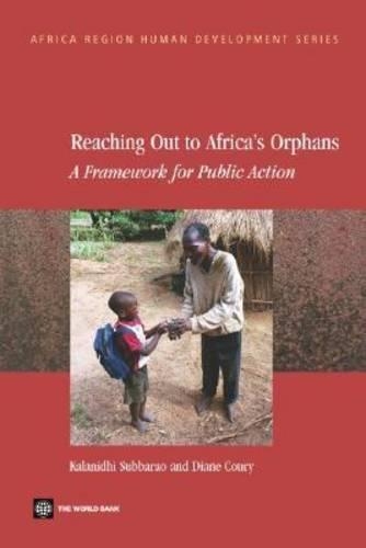 Бумажная книга «Reaching Out to Africa's Orphans: A Framework for Public Action», авторов Диана Кури, Каланидхи Суббарао - фото №1