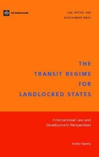 Паперова книга «The Transit Regime for Landlocked States: International Law and Development Perspectives», автор Кішор Упреті - фото №1