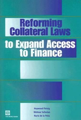 Бумажная книга «Reforming Collateral Laws to Expand Access to Finance», авторов Хейвуд Флейсиг, Мехназ Сафавиан, Нурия де ла Пена - фото №1