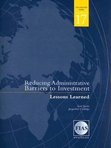 Бумажная книга «Reducing Administrative Barriers to Investment: Lessons Learned», авторов Жаклин Кулидж, Скотт Джейкобс - фото №1