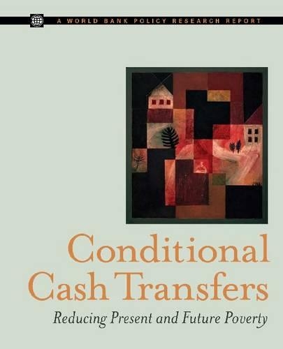 Бумажная книга «Conditional Cash Transfers: Reducing Present and Future Poverty», автор Ариэль Фишбейн - фото №1