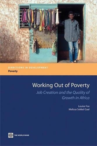 Бумажная книга «Working Out of Poverty: Job Creation and the Quality of Growth in Africa», авторов Луиза Фокс, Мелисса Секкель Гаал - фото №1