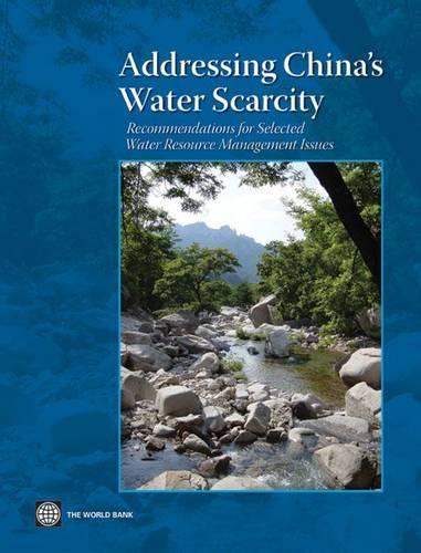 Паперова книга «Addressing China's Water Scarcity: A Synthesis of Recommendations for Selected Water Resource Management Issues», автор Цзянь Се - фото №1