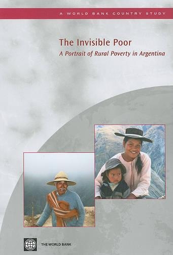 Бумажная книга «The Invisible Poor: A Portrait of Rural Poverty in Argentina», авторов Дорте Вернер, Габриэль Демобинс - фото №1