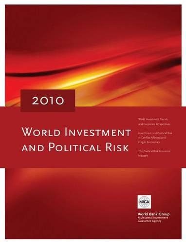 Бумажная книга «World Investment and Political Risk 2010», авторов Каролина Ламберт, Дэниел Виллар, Эмануэль Салинас, Персефона Эконому, Стефан Дрейхаупт - фото №1