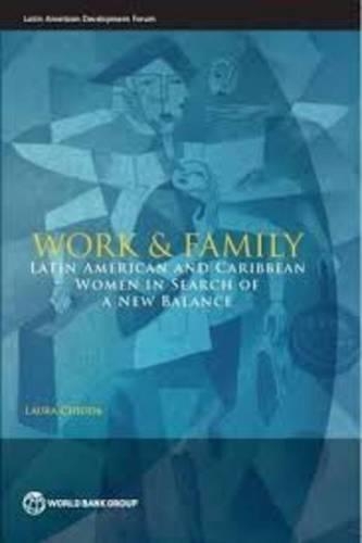 Бумажная книга «Work and Family: Latin American and Caribbean Women in Search of a New Balance», автор Лаура Чиода - фото №1
