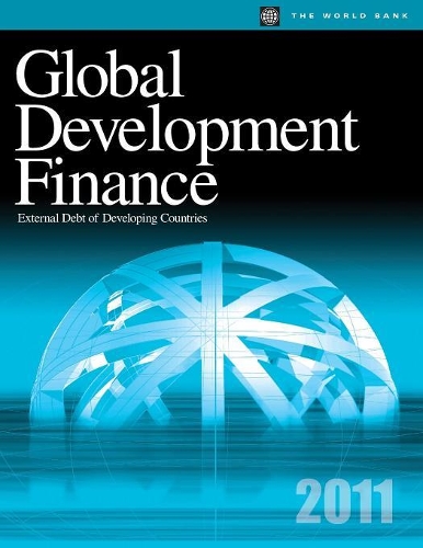 Бумажная книга «Global Development Finance 2011: External Debt of Developing Countries», автор Всемирный банк - фото №1
