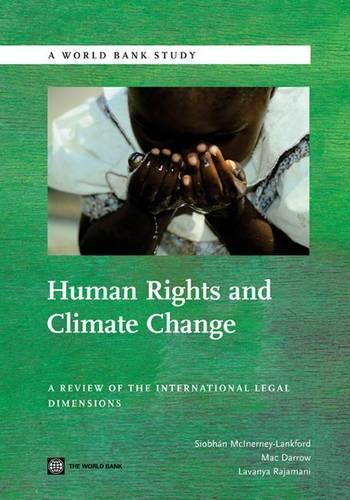 Бумажная книга «Human Rights and Climate Change: A Review of the International Legal Dimensions», авторов Лавания Раджамани, Мак Дэрроу - фото №1