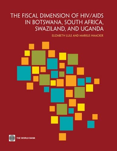 Паперова книга «The Fiscal Dimensions of HIV/AIDS in Botswana, South Africa, Swaziland, and Uganda», автор Елізабет Люле - фото №1