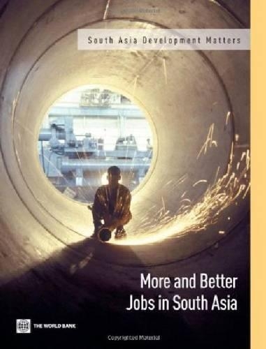 Бумажная книга «More and Better Jobs in South Asia», автор Всемирный банк - фото №1