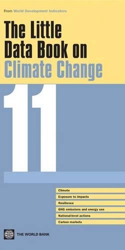 Бумажная книга «The Little Data Book on Climate Change 2011», автор Всемирный банк - фото №1