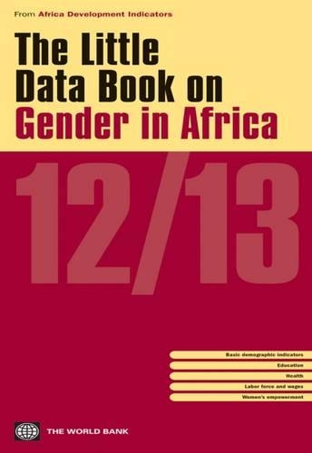 Бумажная книга «The Little Data Book on Gender in Africa 2012/2013», автор Всемирный банк - фото №1
