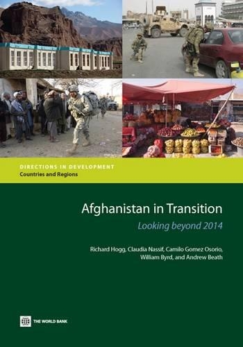 Бумажная книга «Afghanistan in Transition: Looking Beyond 2014», авторов Эндрю Бит, Камило Гомес Осорио, Клаудия Нассиф, Ричард Хогг - фото №1