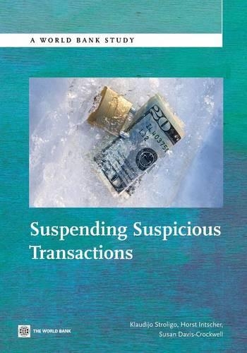 Бумажная книга «Suspending Suspicious Transactions», авторов Хорст Интшер, Клаудихо Стролиго, Сьюзен Дэвис-Кроквелл - фото №1