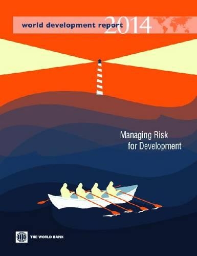 Паперова книга «World Development Report 2014: Risk and Opportunity - Managing Risk for Development», автор Світовий банк - фото №1