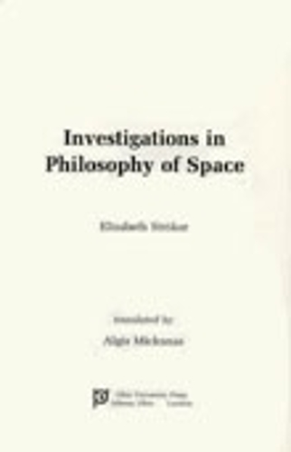 Паперова книга «Investigations in Philosophy of Space», автор Елізабет Штрекер - фото №1