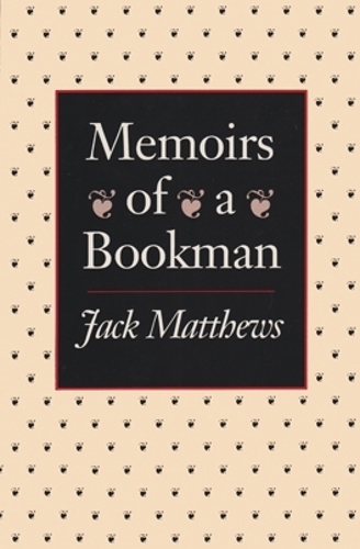 Бумажная книга «Memoirs of a Bookman», автор Джек Мэтьюс - фото №1