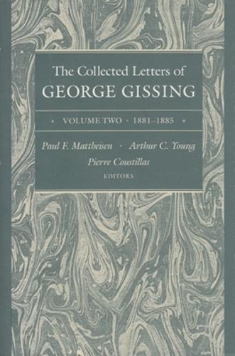 Бумажная книга «The Collected Letters of George Gissing Volume 2: 1881–1885», автор Джордж Гиссинг - фото №1