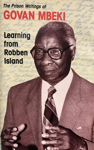 Бумажная книга «Learning from Robben Island: Govan Mbeki’s Prison Writings», автор Гован Мбеки - фото №1