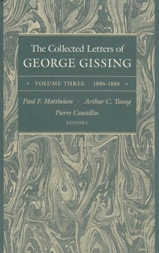 Паперова книга «The Collected Letters of George Gissing Volume 3: 1886–1888», автор Джордж Гіссинг - фото №1