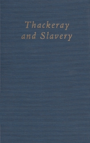 Бумажная книга «Thackeray and Slavery», автор Дебора А. Томас - фото №1