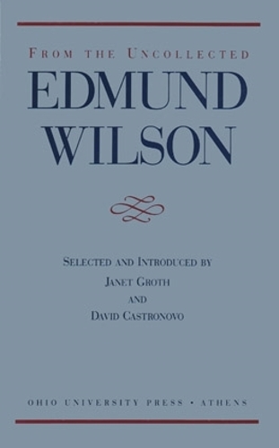 Бумажная книга «From the Uncollected Edmund Wilson», автор Эдмунд Уилсон - фото №1