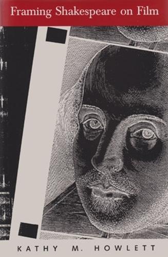 Бумажная книга «Framing Shakespeare on Film: How the Frame Reveals Meaning», автор Кэти М. Хаулетт - фото №1