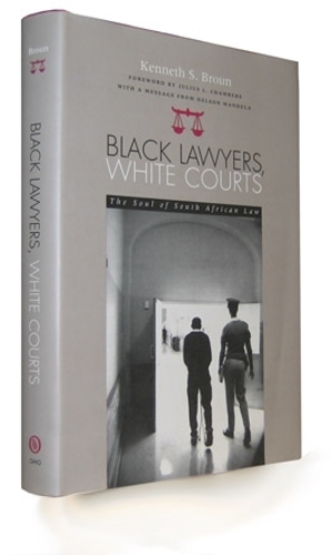 Бумажная книга «Black Lawyers, White Courts: The Soul of South African Law», автор Кеннет С. Браун - фото №1