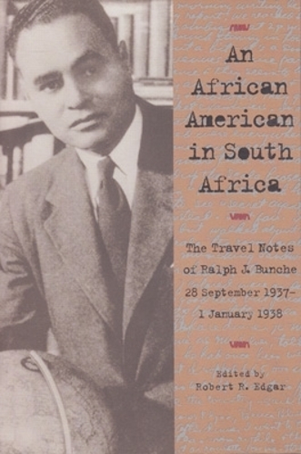Паперова книга «An African American in South Africa: The Travel Notes of Ralph J. Bunche 28 September 1937–1 January 1938», автор Ральф Бунше - фото №1
