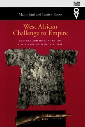 Бумажная книга «West African Challenge to Empire: Culture and History in the Volta-Bani Anticolonial War», авторов Махир Шауль, Патрик Ройер - фото №1