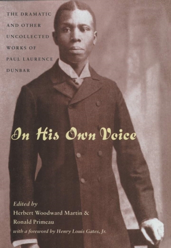 Бумажная книга «In His Own Voice: The Dramatic and Other Uncollected Works of Paul Laurence Dunbar», автор Пол Лоуренс Данбар - фото №1