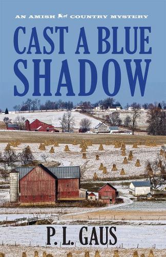 Бумажная книга «Cast a Blue Shadow: An Amish Country Mystery», автор П. Л. Гаус - фото №1