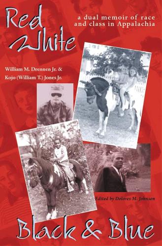 Бумажная книга «Red, White, Black, and Blue: A Dual Memoir of Race and Class in Appalachia», авторов Кодзо (Уильям Т.) Джонс-младший, Уильям М. Дреннен мл. - фото №1
