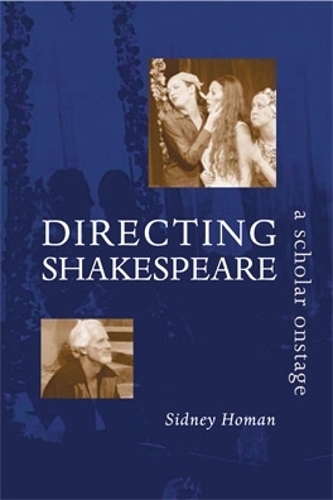 Бумажная книга «Directing Shakespeare: A Scholar Onstage», автор Сидни Хоман - фото №1