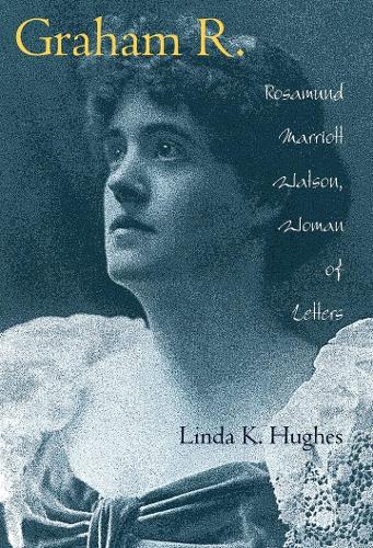 Бумажная книга «Graham R.: Rosamund Marriot Watson, Woman of Letters», автор Линда К. Хьюз - фото №1
