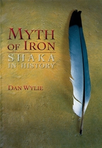 Бумажная книга «Myth of Iron: Shaka in History», автор Дэн Уайли - фото №1
