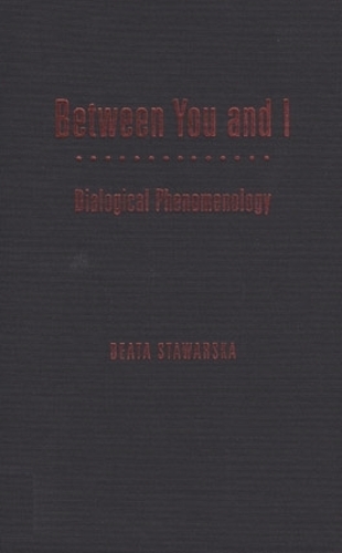 Паперова книга «Between You and I: Dialogical Phenomenology», автор Беата Ставарська - фото №1