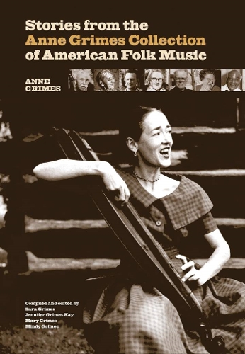 Бумажная книга «Stories from the Anne Grimes Collection of American Folk Music», автор Энн Граймс - фото №1