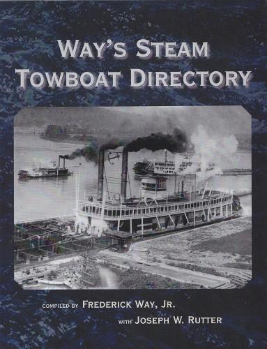 Бумажная книга «Way's Steam Towboat Directory», автор Фредерик Уэй-младший - фото №1