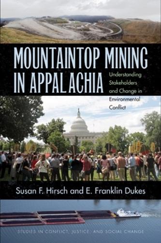 Бумажная книга «Mountaintop Mining in Appalachia: Understanding Stakeholders and Change in Environmental Conflict», авторов Э. Франклин Дьюкс, Сьюзен Ф. Хирш - фото №1