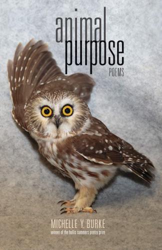 Бумажная книга «Animal Purpose: Poems», автор Мишель Й. Берк - фото №1