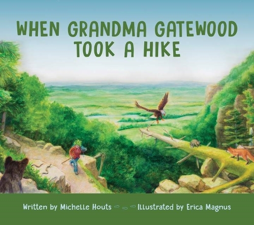 Паперова книга «When Grandma Gatewood Took a Hike», автор Мішель Хоутс - фото №1