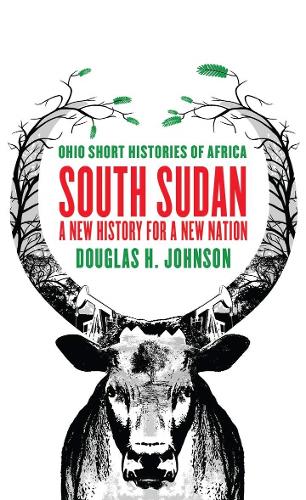 Бумажная книга «South Sudan: A New History for a New Nation», автор Дуглас Х Джонсон - фото №1