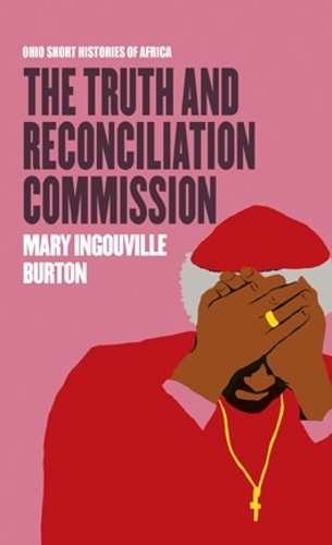 Бумажная книга «The Truth and Reconciliation Commission», автор Мэри Ингувилл Бартон - фото №1